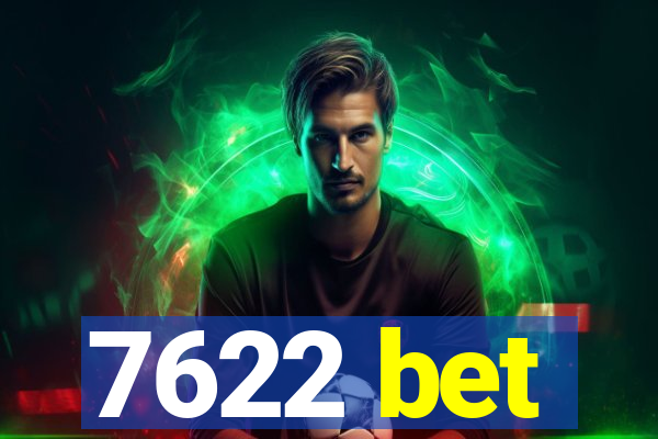 7622 bet